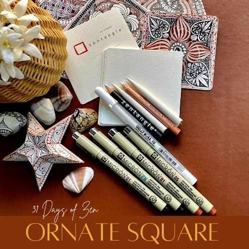 Announcing ORNATE SQUARE.... 31 Days of Zen